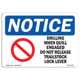 Drilling When Quill Engaged