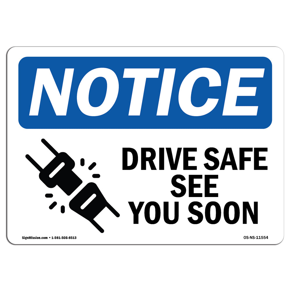 Drive Safe See You Soon