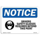 Drivers Safety Glasses Required