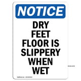 Dry Feet Floor Is Slippery When Wet