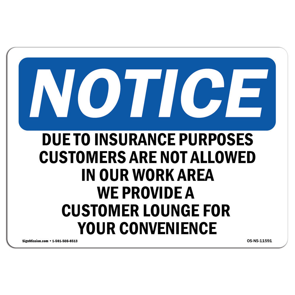 Due To Insurance Purposes Customers Are