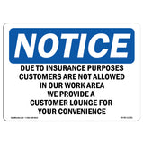 Due To Insurance Purposes Customers Are