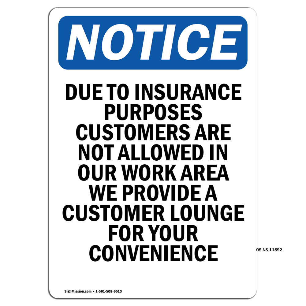 Due To Insurance Purposes Customers Are