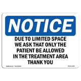 Due To Limited Space We Ask That Only The