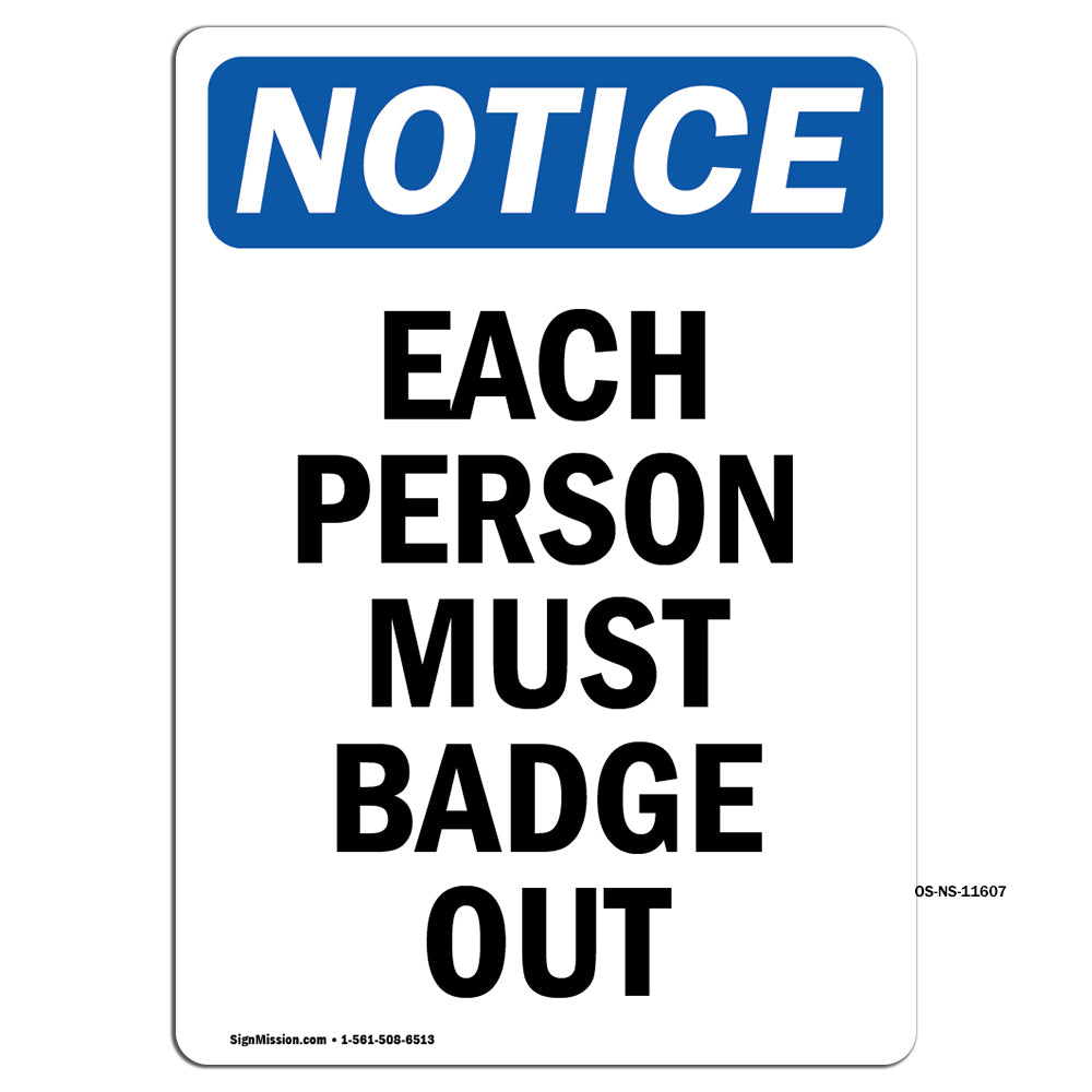 Each Person Must Badge Out