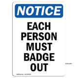 Each Person Must Badge Out