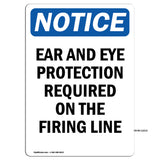 Ear And Eye Protection Required On The Firing Line