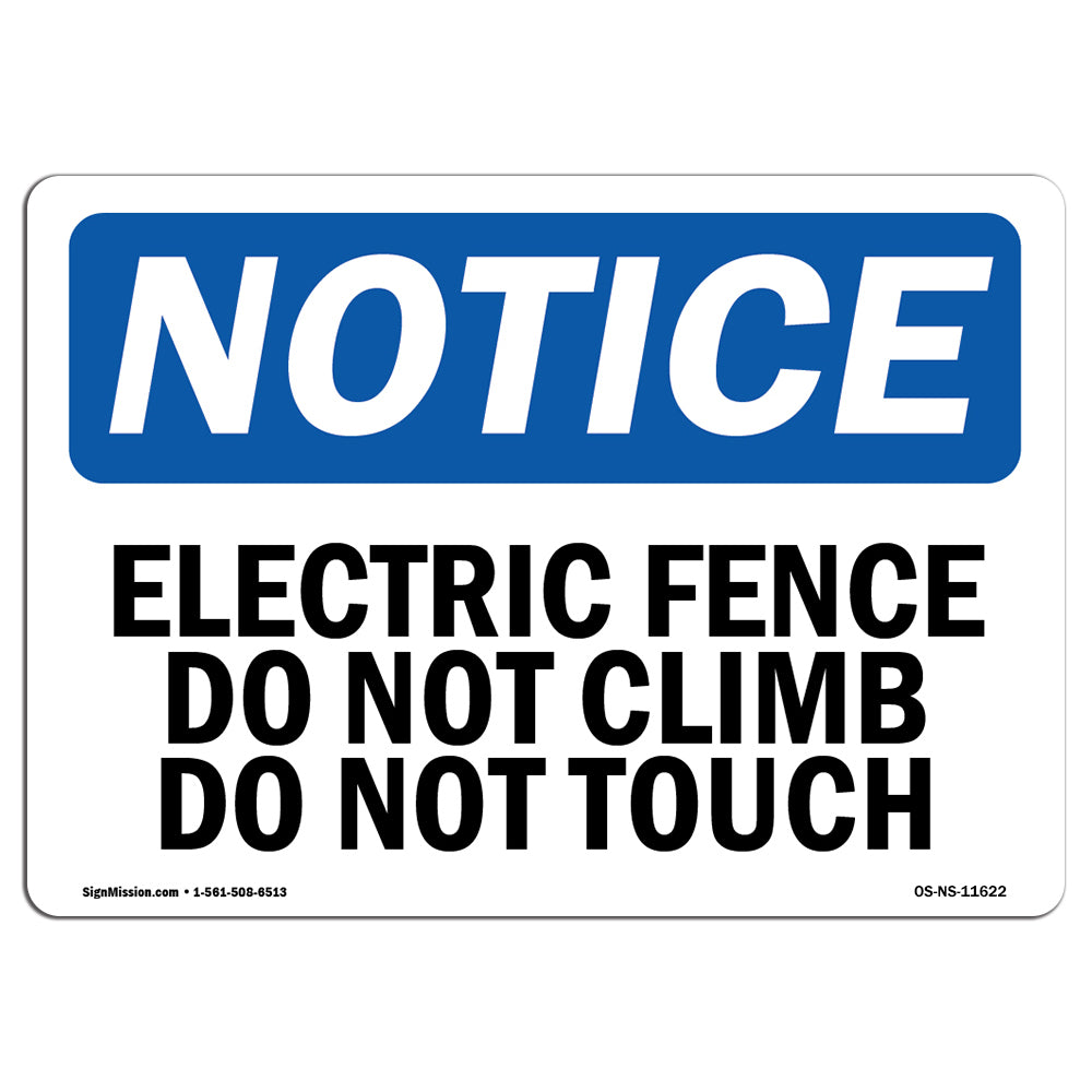 Electric Fence Do Not Climb Do Not Touch Sign