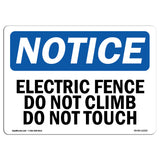 Electric Fence Do Not Climb Do Not Touch Sign