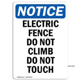 Electric Fence Do Not Climb Do Not Touch Sign