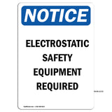 Electrostatic Safety Equipment Required