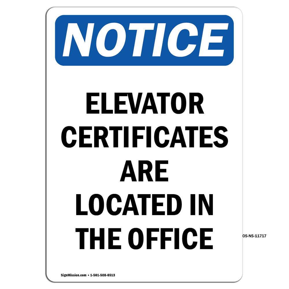 Elevator Certificates Are Located In The Office