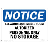 Elevator Equipment Room Authorized Personnel Sign