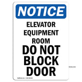 Elevator Equipment Room Do Not Block Door