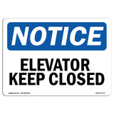 Elevator Keep Closed