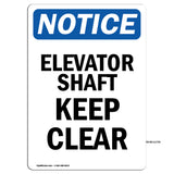 Elevator Shaft Keep Clear