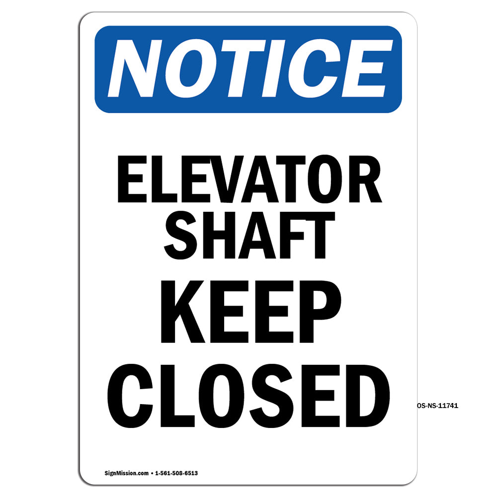 Elevator Shaft Keep Closed