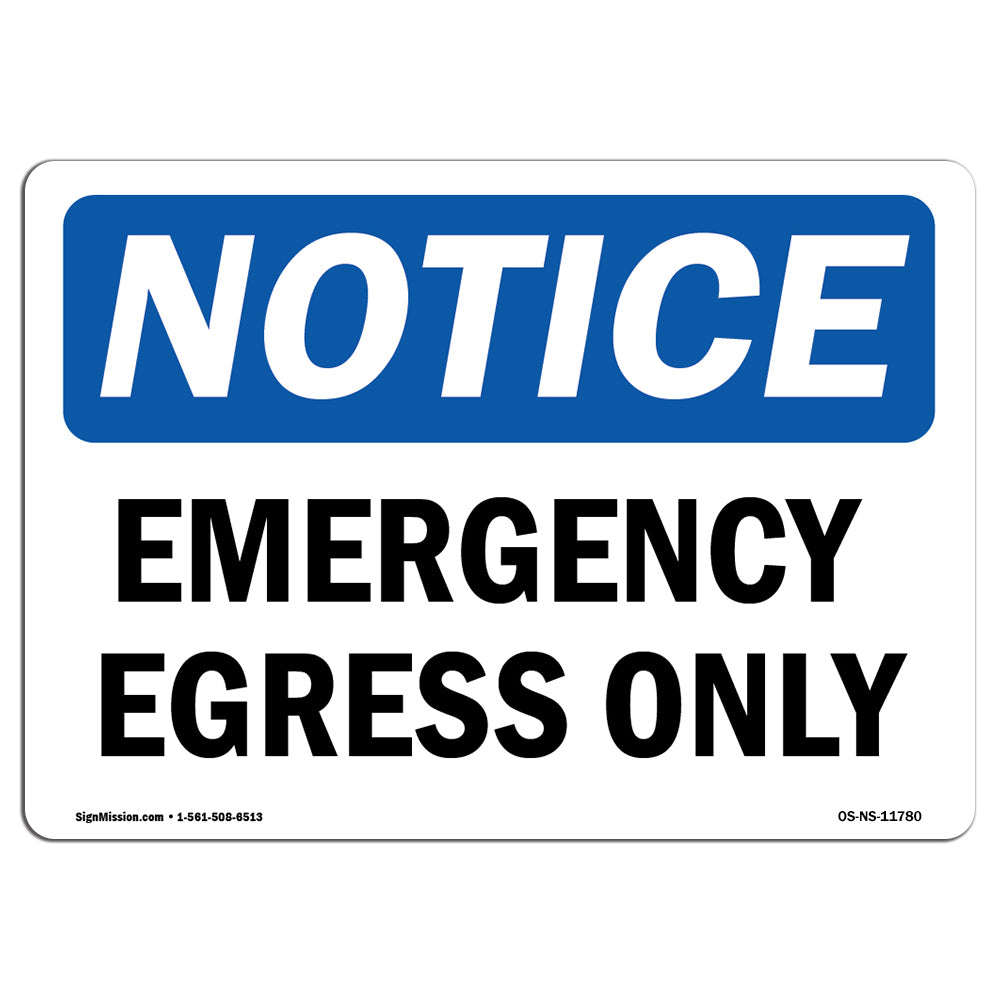 Emergency Egress Only