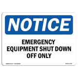 Emergency Equipment Shut Down, Off Only