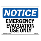 Emergency Evacuation Use Only