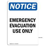Emergency Evacuation Use Only