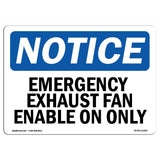 Emergency Exhaust Fan Enable, On Only