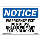 Emergency Exit Do Not Use Unless Primary