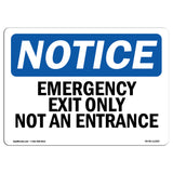 Emergency Exit Only Not An Entrance