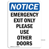 Emergency Exit Only Please Use Other Doors