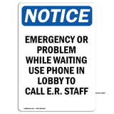 Emergency Or Problem While Waiting