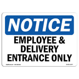Employee And Delivery Entrance Only