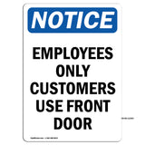 Employees Only Customers Use Front Door