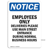 Employees Only Deliveries Please