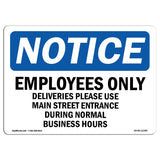 Employees Only Deliveries Please