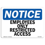 Employees Only Restricted Access