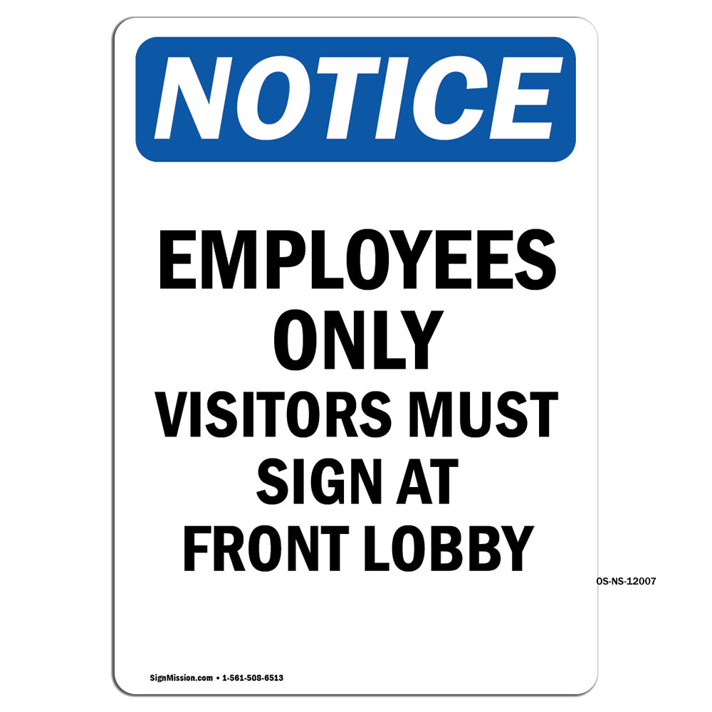 Employees Only Visitors Must
