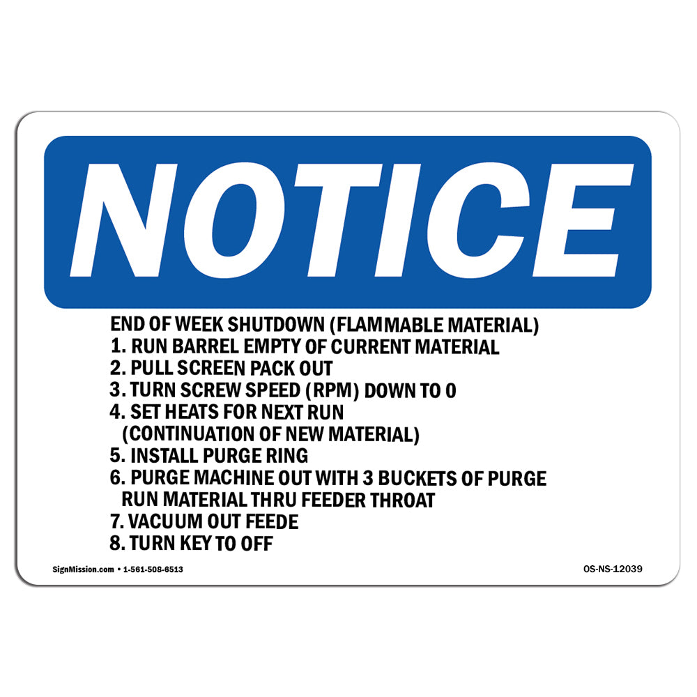 End Of Week Shutdown (Flammable Material) Sign