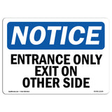 Entrance Only Exit On Other Side