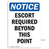 Escort Required Beyond This Point