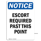 Escort Required Past This Point