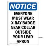 Everyone Must Wear X-Ray Badge Near Collar