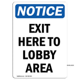 Exit Here To Lobby Area
