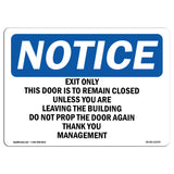 Exit Only This Door Is To Remain Closed