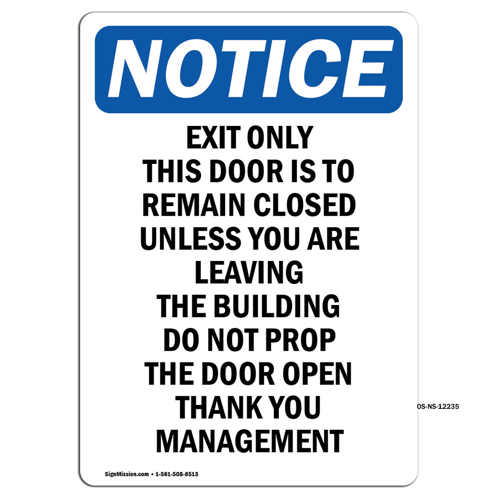 Exit Only This Door Is To Remain Closed