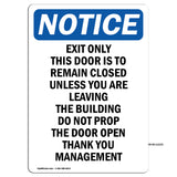 Exit Only This Door Is To Remain Closed