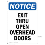 Exit Thru Open Overhead Doors