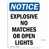 Explosive No Matches Or Open Lights Sign