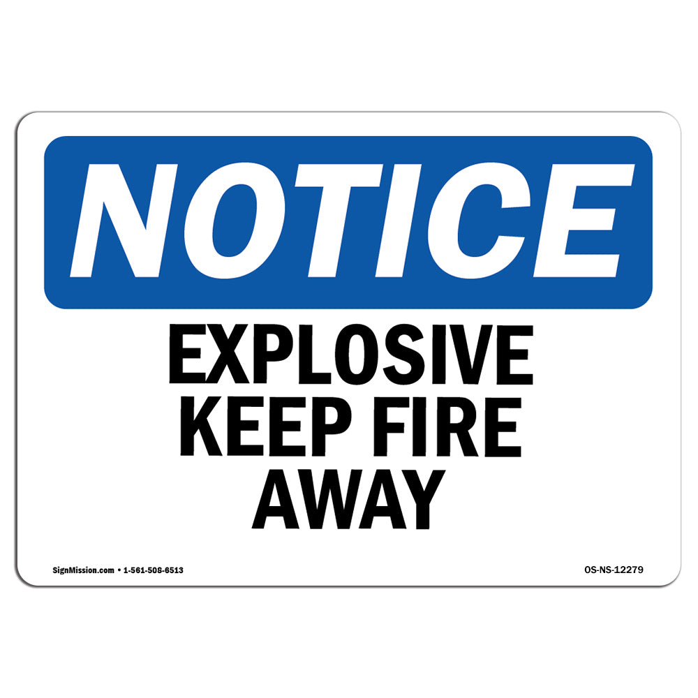 Explosives Keep Fire Away Sign