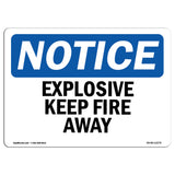 Explosives Keep Fire Away Sign