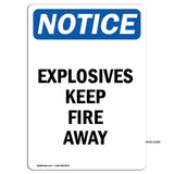 Explosives Keep Fire Away Sign